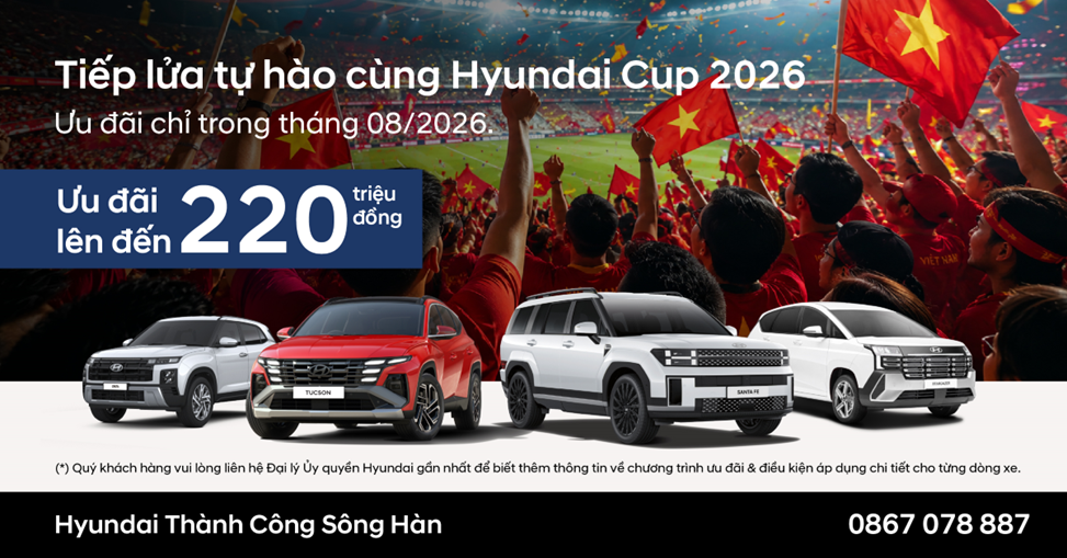 TIẾP LỬA TỰ HÀO CÙNG HYUNDAI CUP 2026